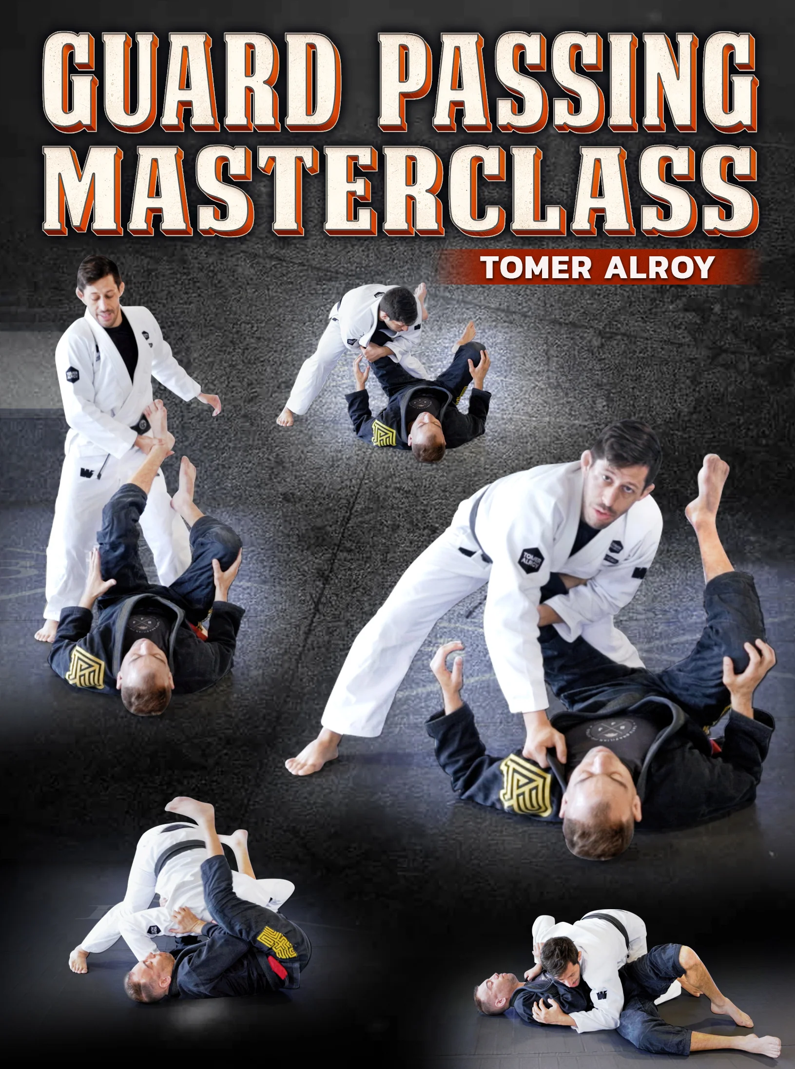 Guard Passing Masterclass by Tomer Alroy