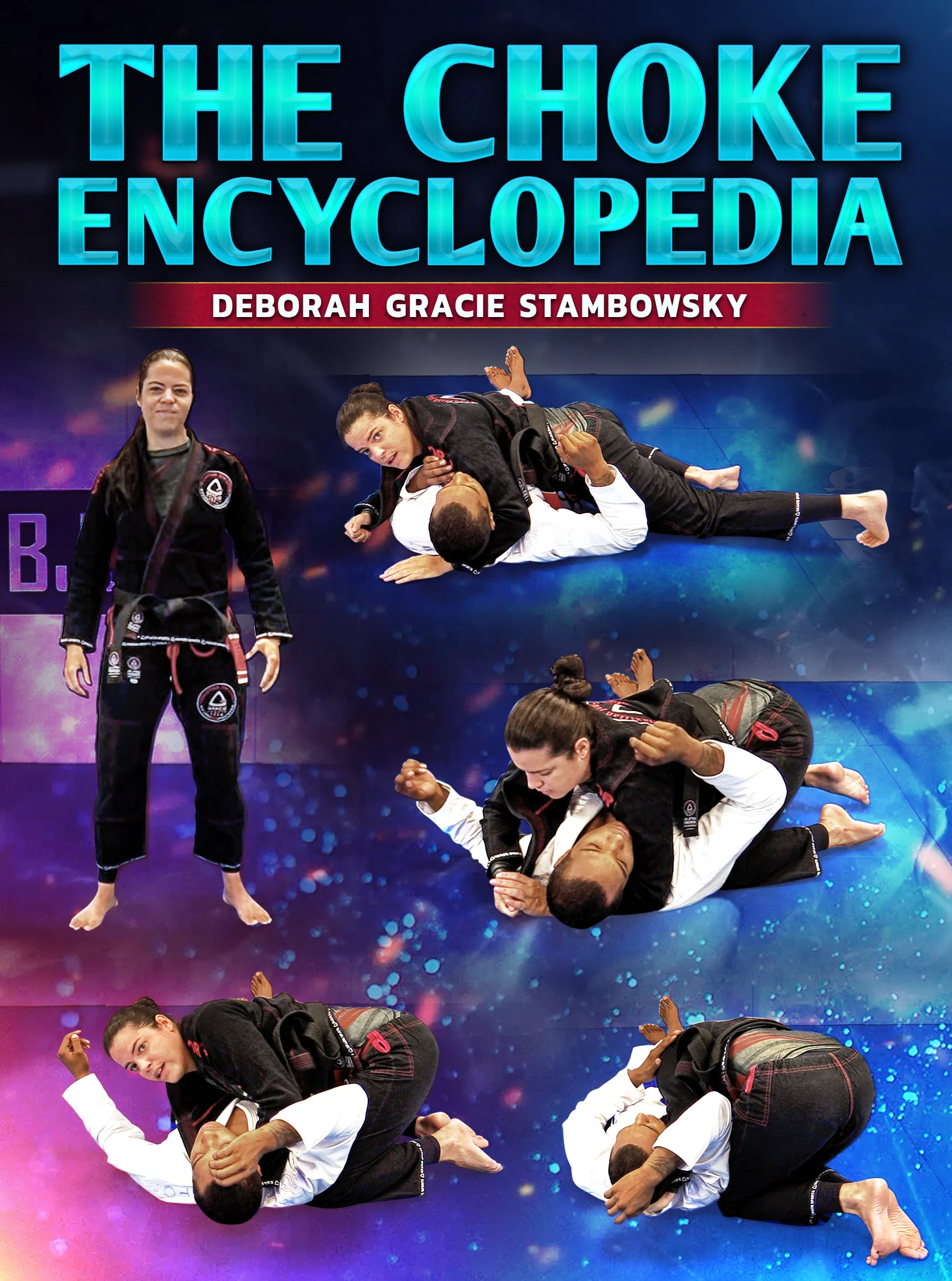 The Choke Encyclopedia by Deborah Gracie