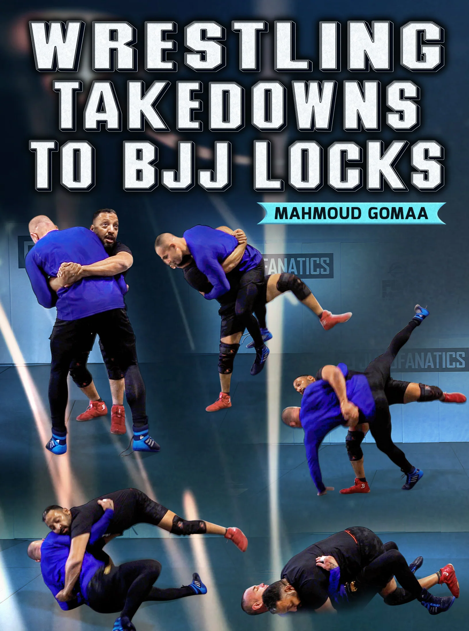 Wrestling Takedowns To BJJ Locks by Mahmoud Gomaa